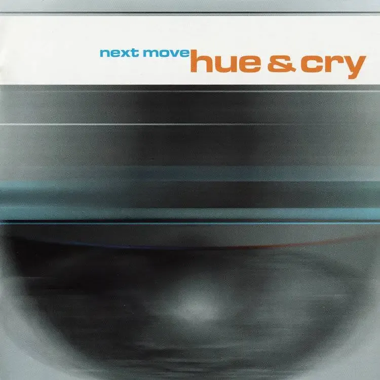 Hue and Cry – Next Move (1999) SACD ISO + DSF DSD64 + Hi-Res FLAC