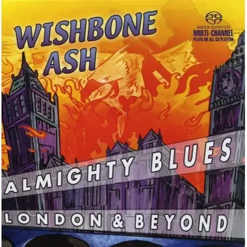 Wishbone Ash – Almighty Blues: London and Beyond (2004) MCH SACD ISO + DSF DSD64 + Hi-Res FLAC