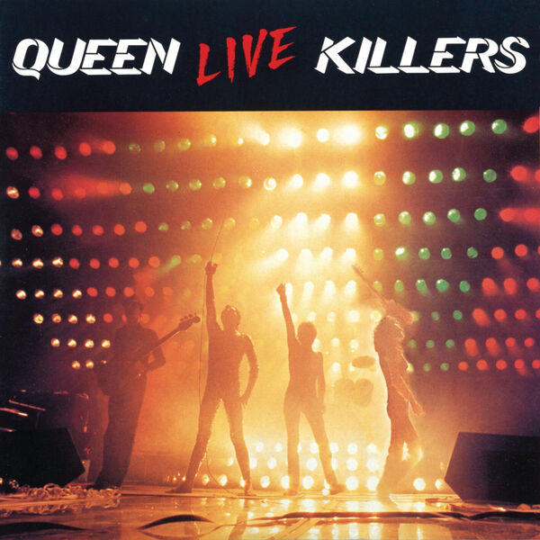 Queen – Live Killers (Remastered) (2026-06-30) FLAC 24bit/44/1kHz