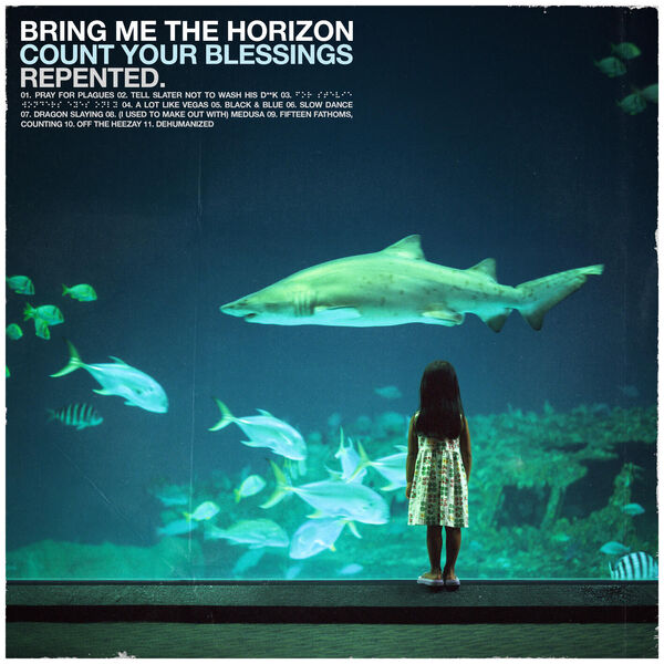 Bring Me The Horizon – Count Your Blessings | Repented (2026-07-10) FLAC 24bit/48kHz