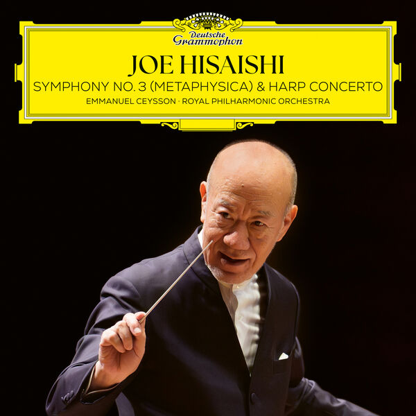 Joe Hisaishi, Royal Philharmonic Orchestra, Emmanuel Ceysson – Symphony No. 3 (Metaphysica) & Harp Concerto (2026-07-24) FLAC 24bit/96kHz